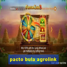 pacto bula agrolink